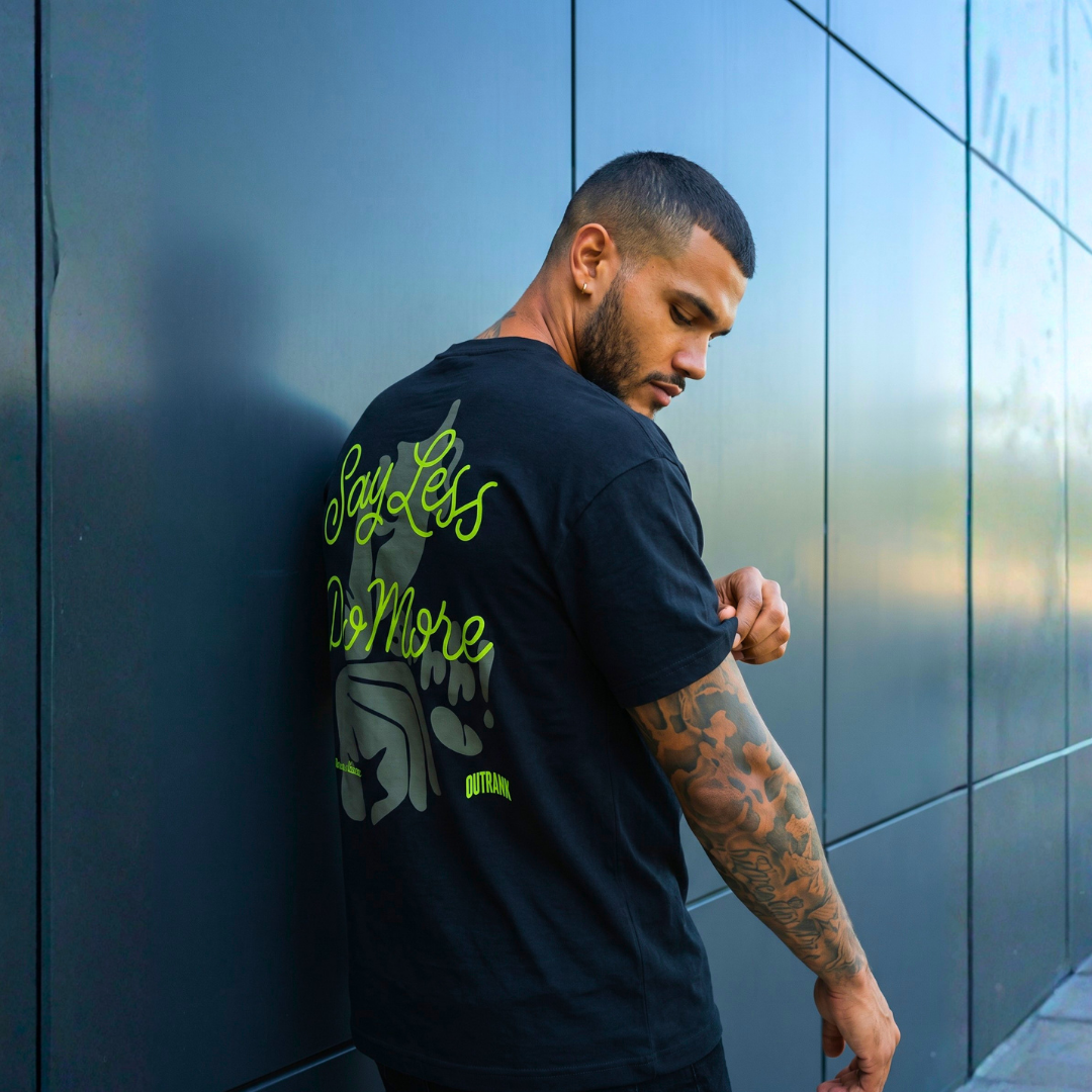 Say Less Do More T-Shirt