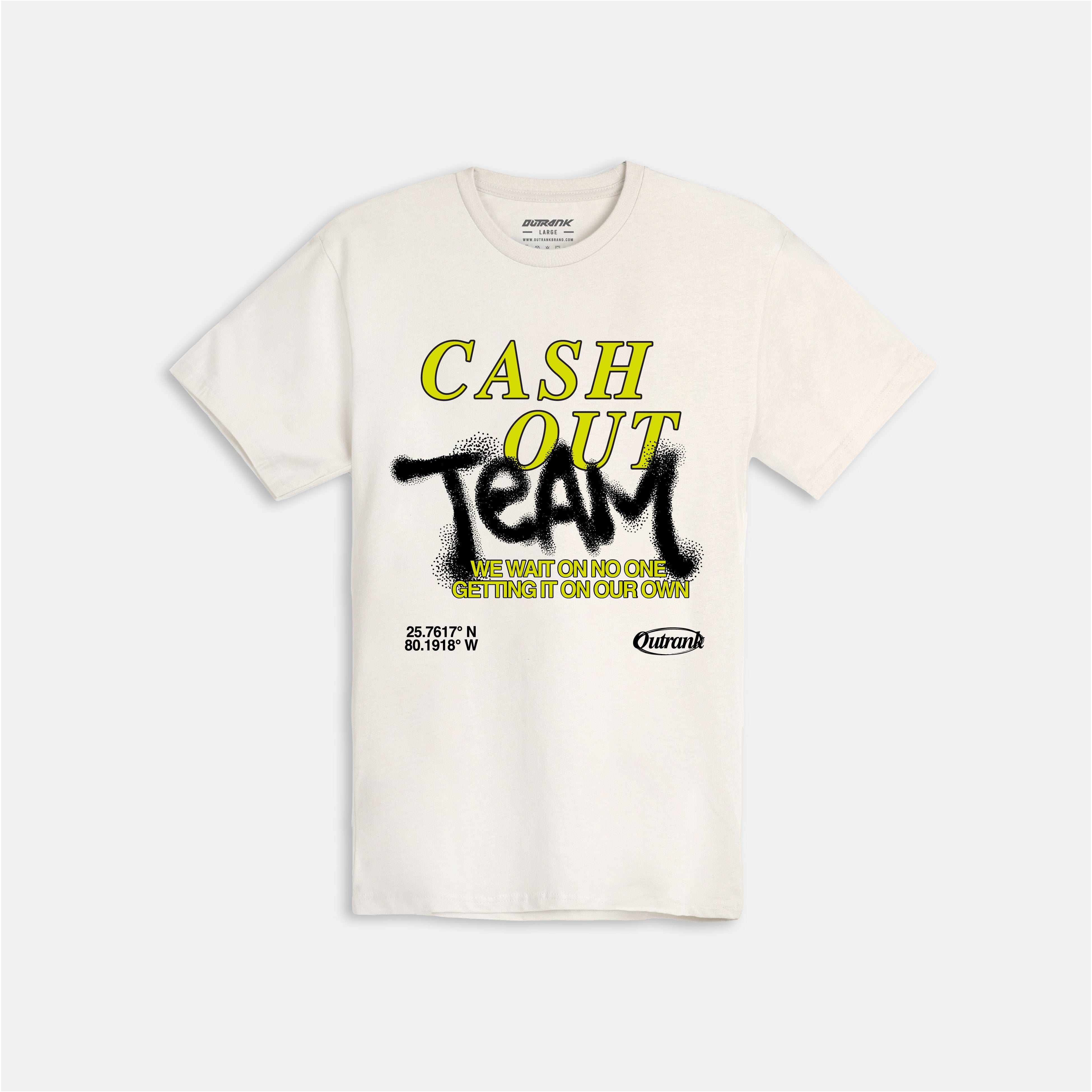 Cash Out Team T-Shirt
