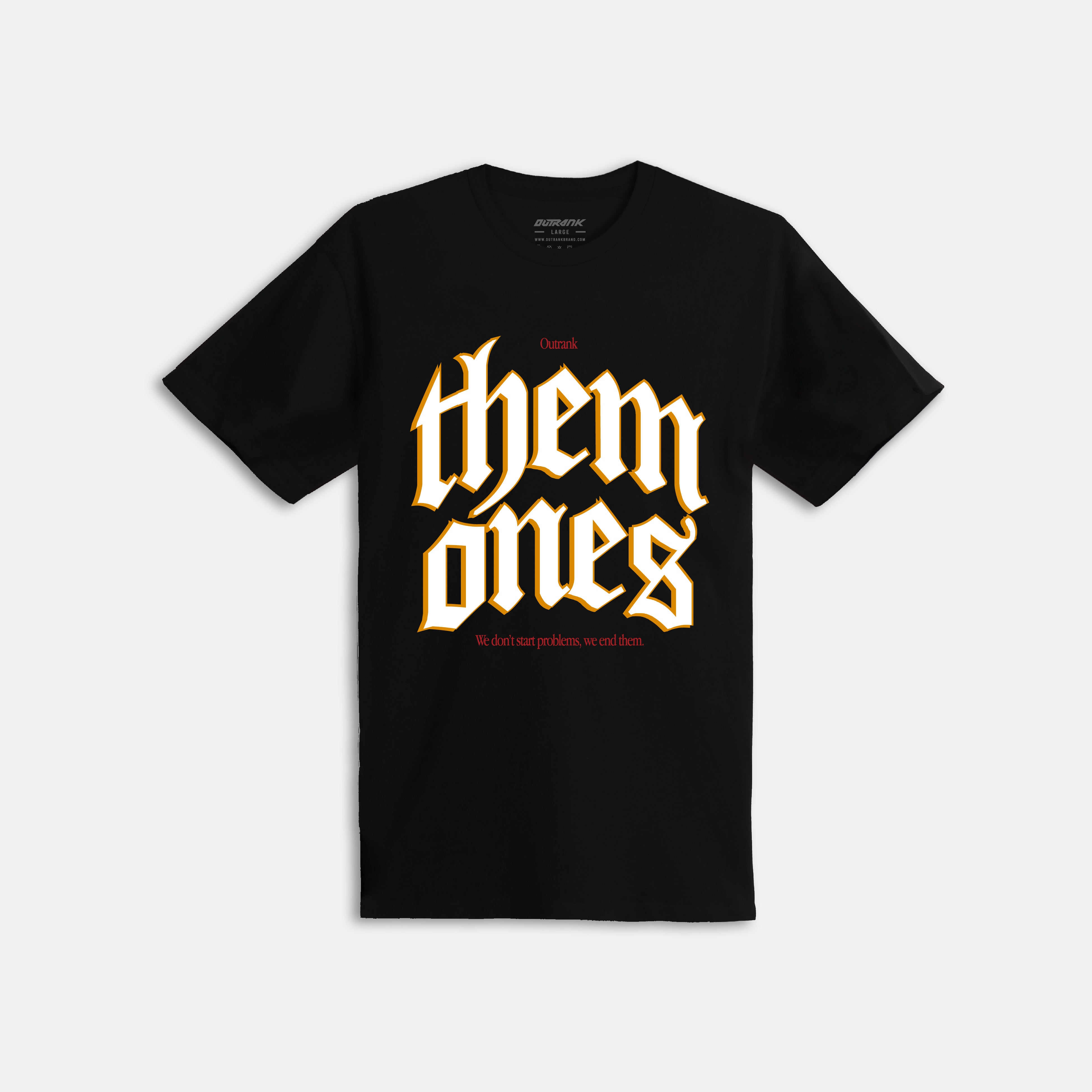Them Ones T-Shirt