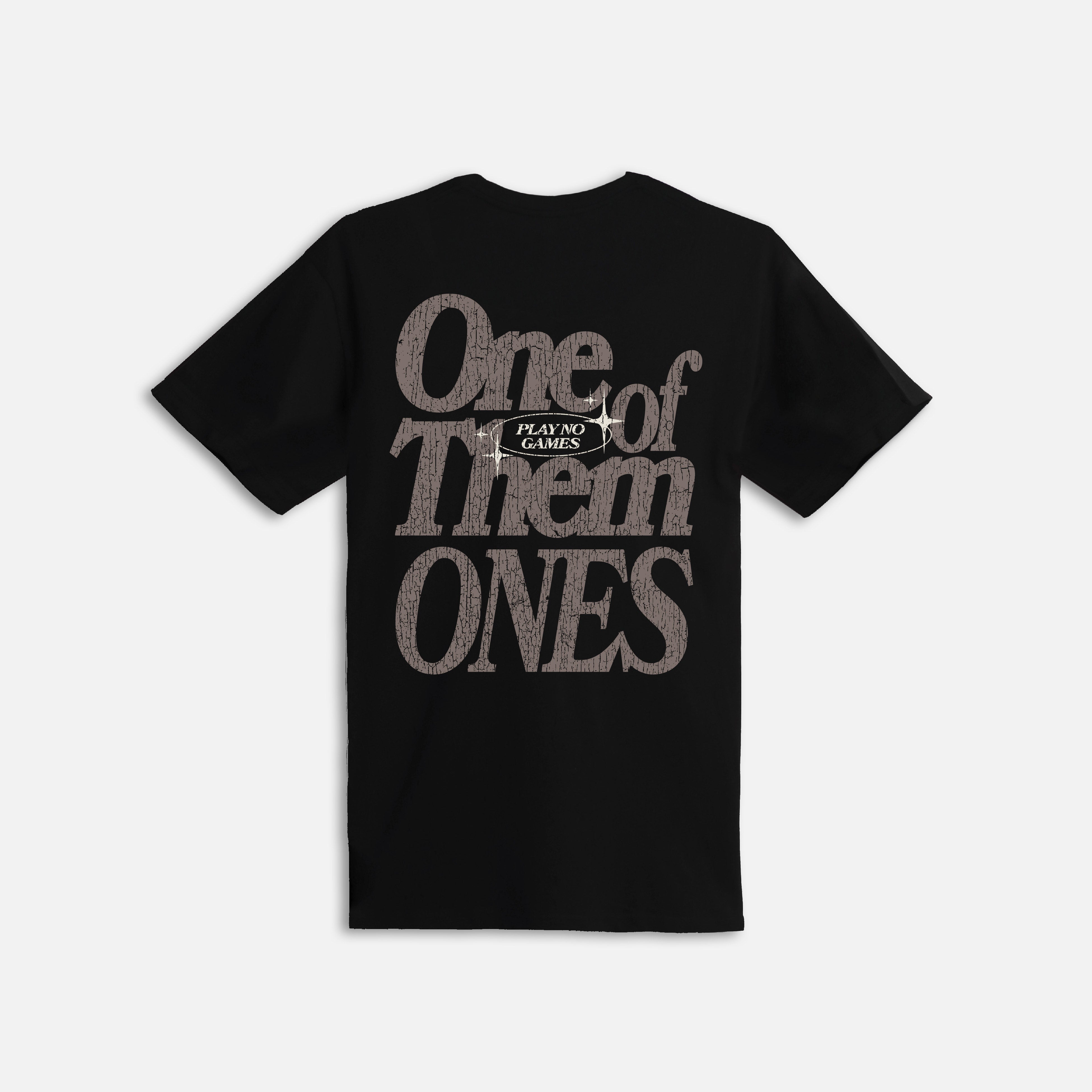 One Of Them Ones T-shirt