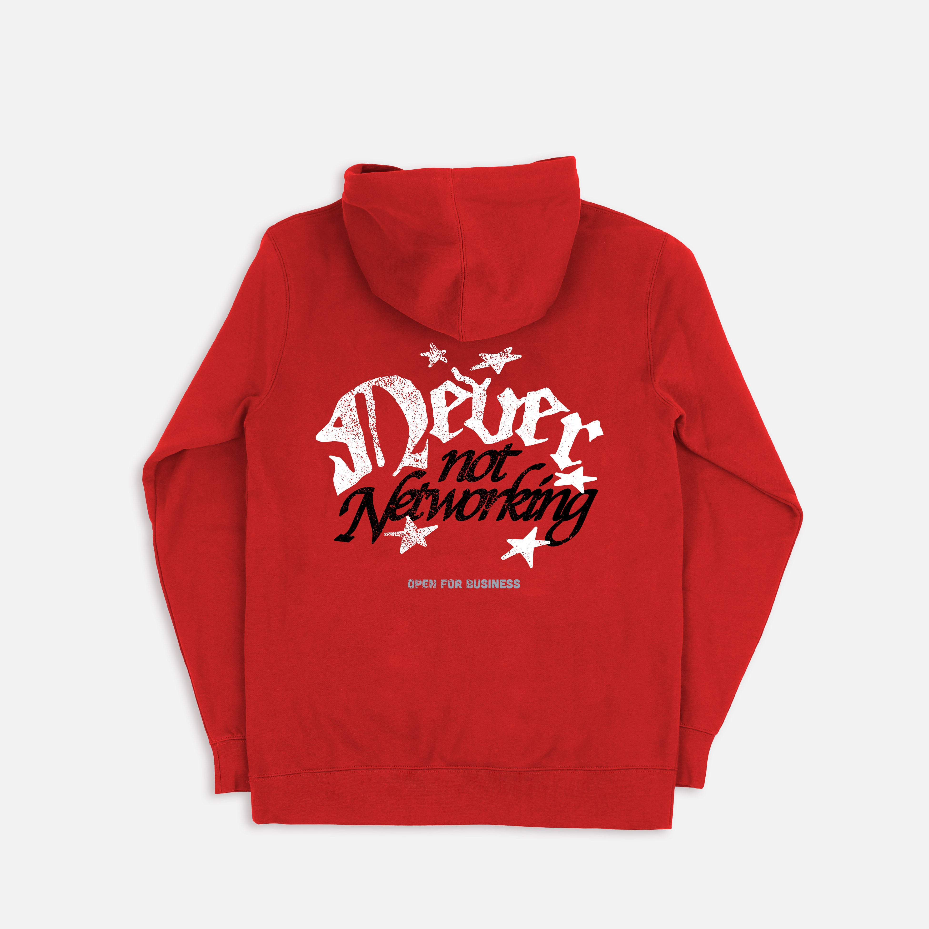 Never Not Networking Hoodie