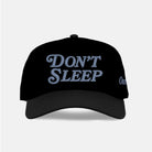 Don't Sleep Embroidered Snapback