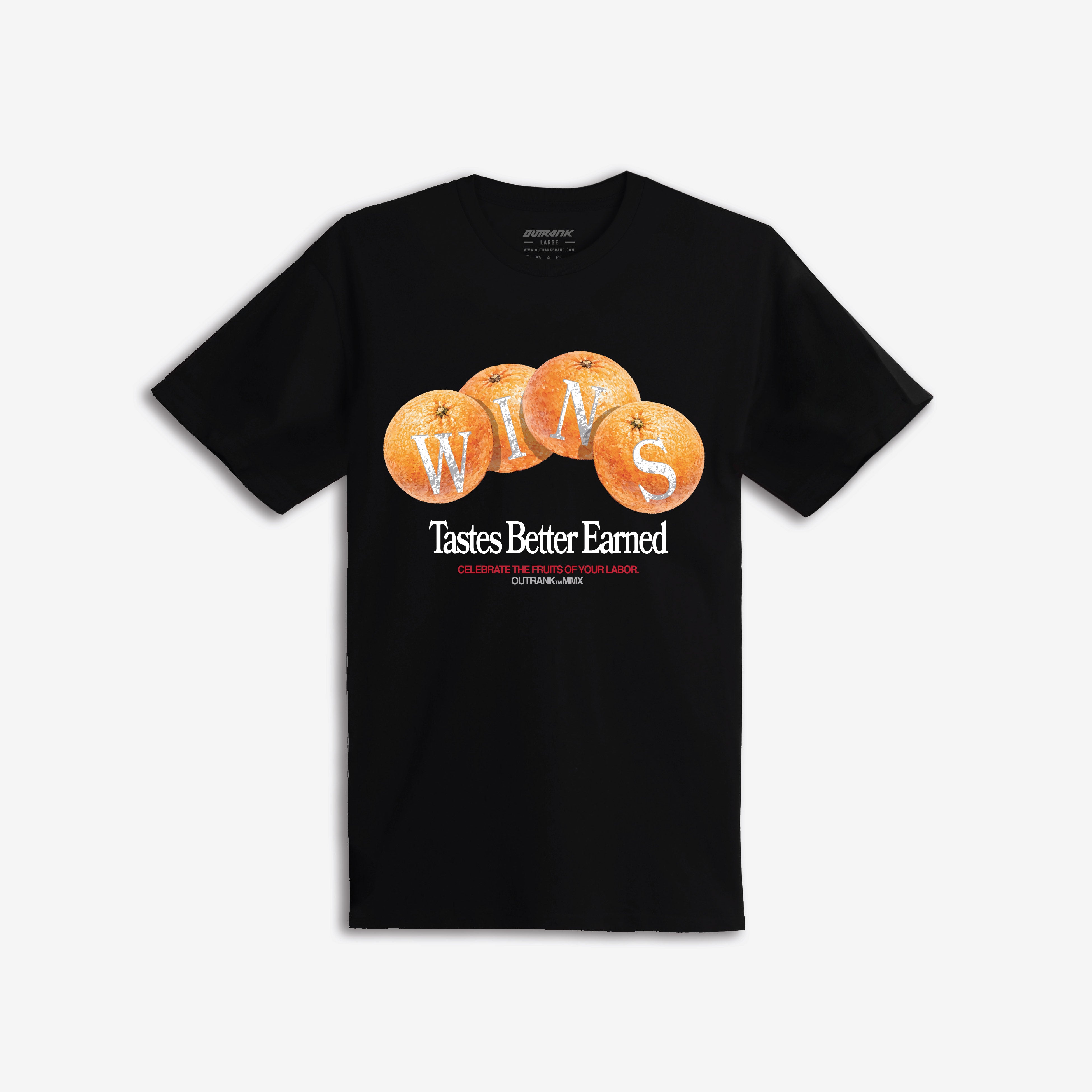 Tastes Better Earned T-Shirt