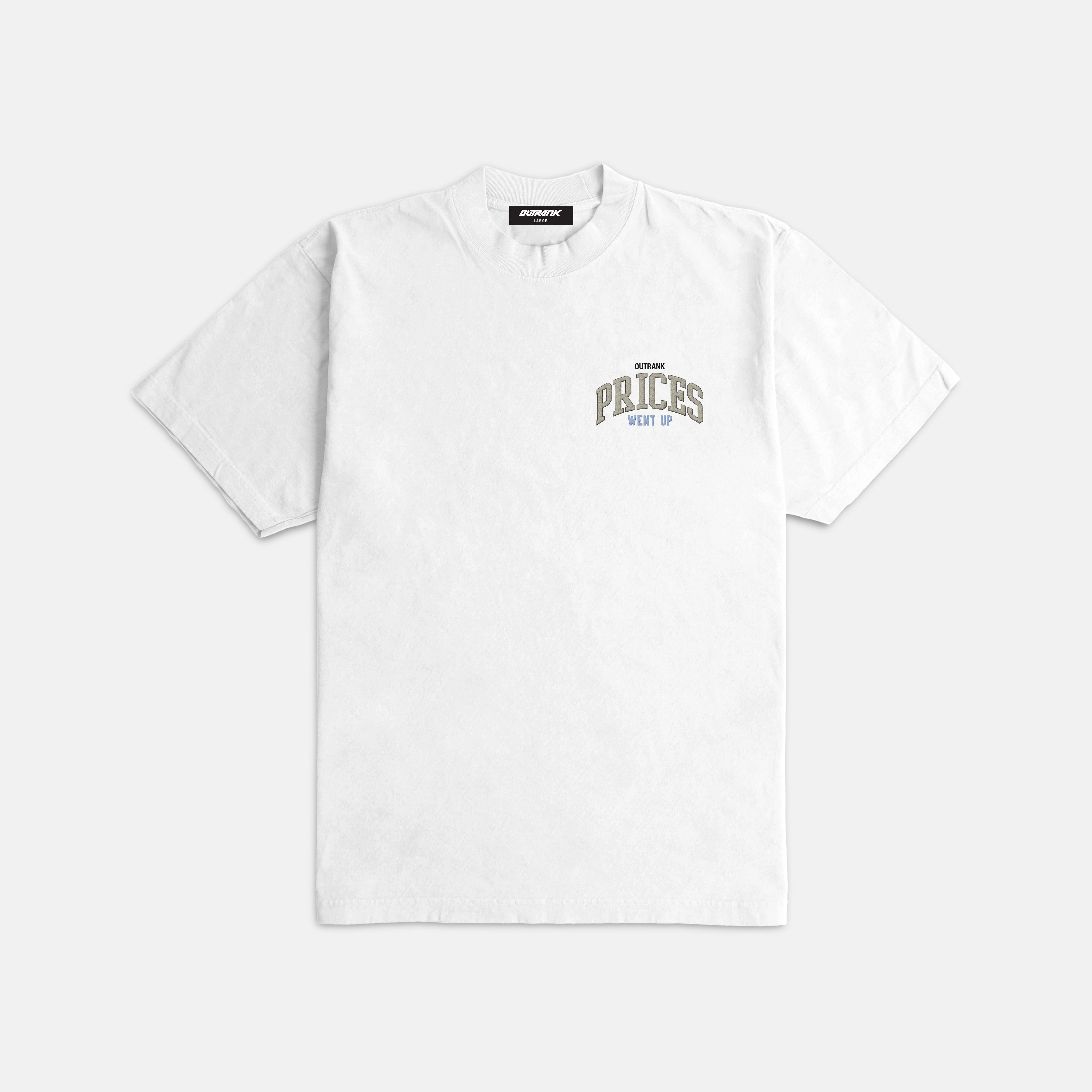 Prices Went Up Embroidered Ultra Heavyweight T-shirt