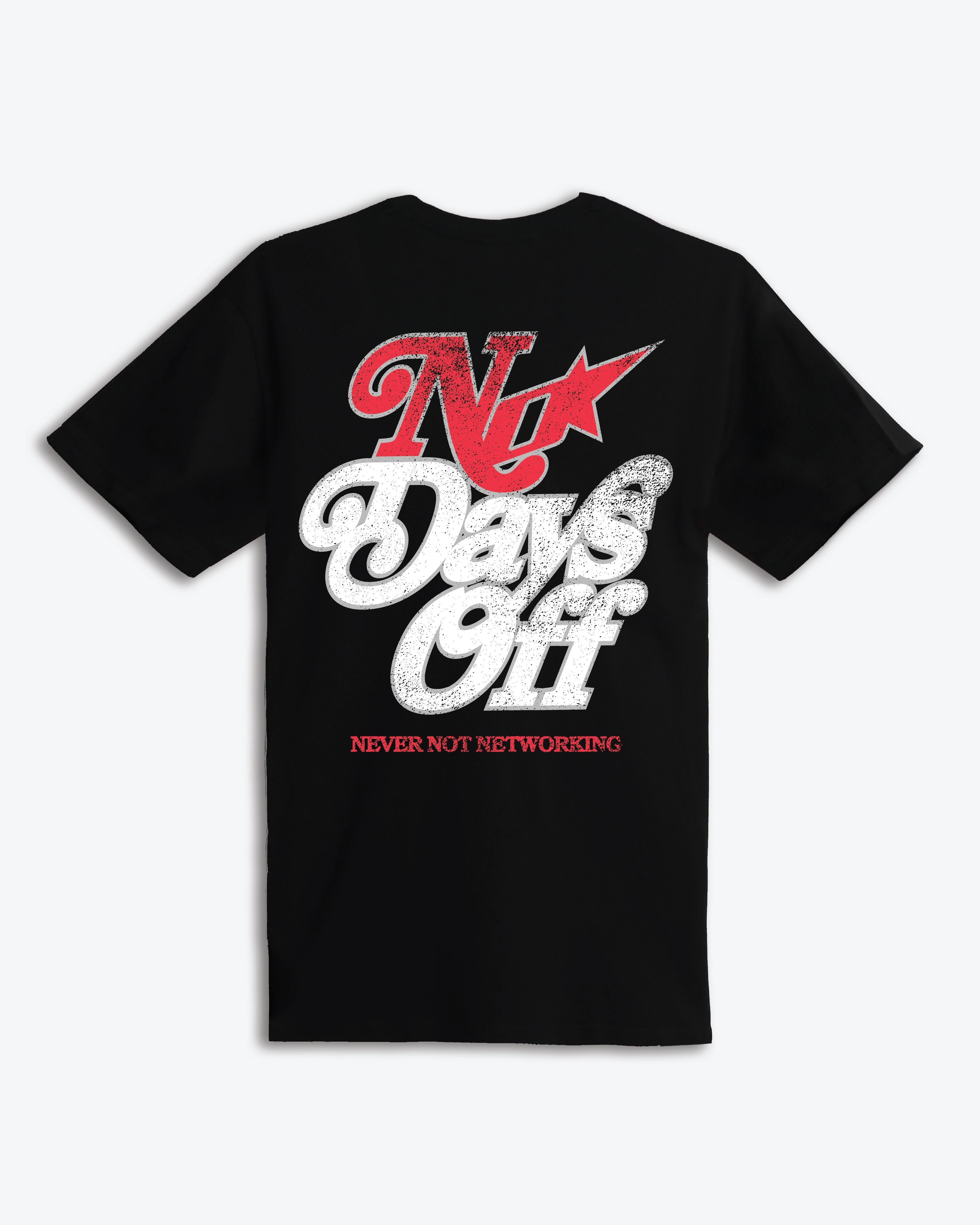 No Days Off T-Shirt