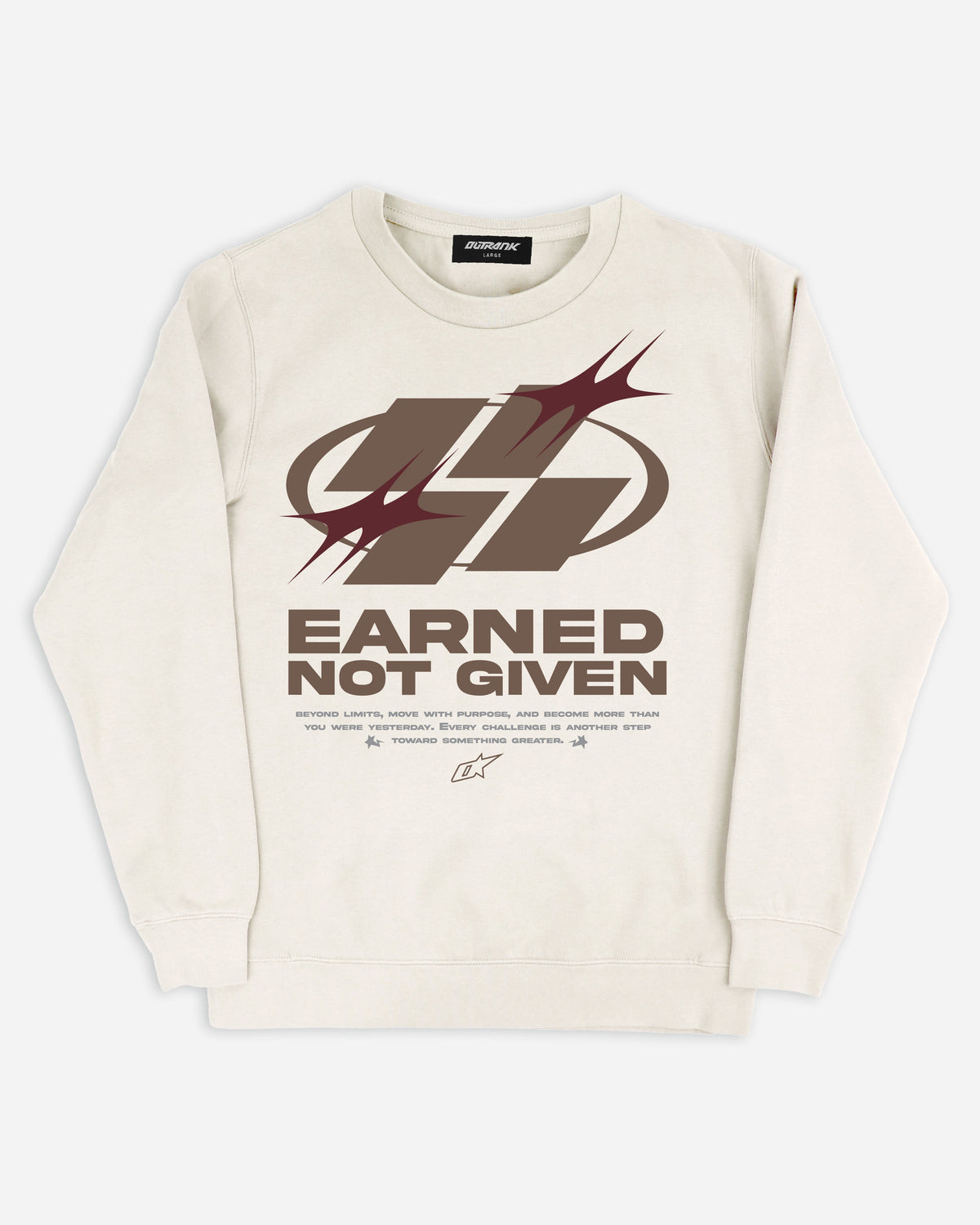 Earned Not Given Crewneck Fleece