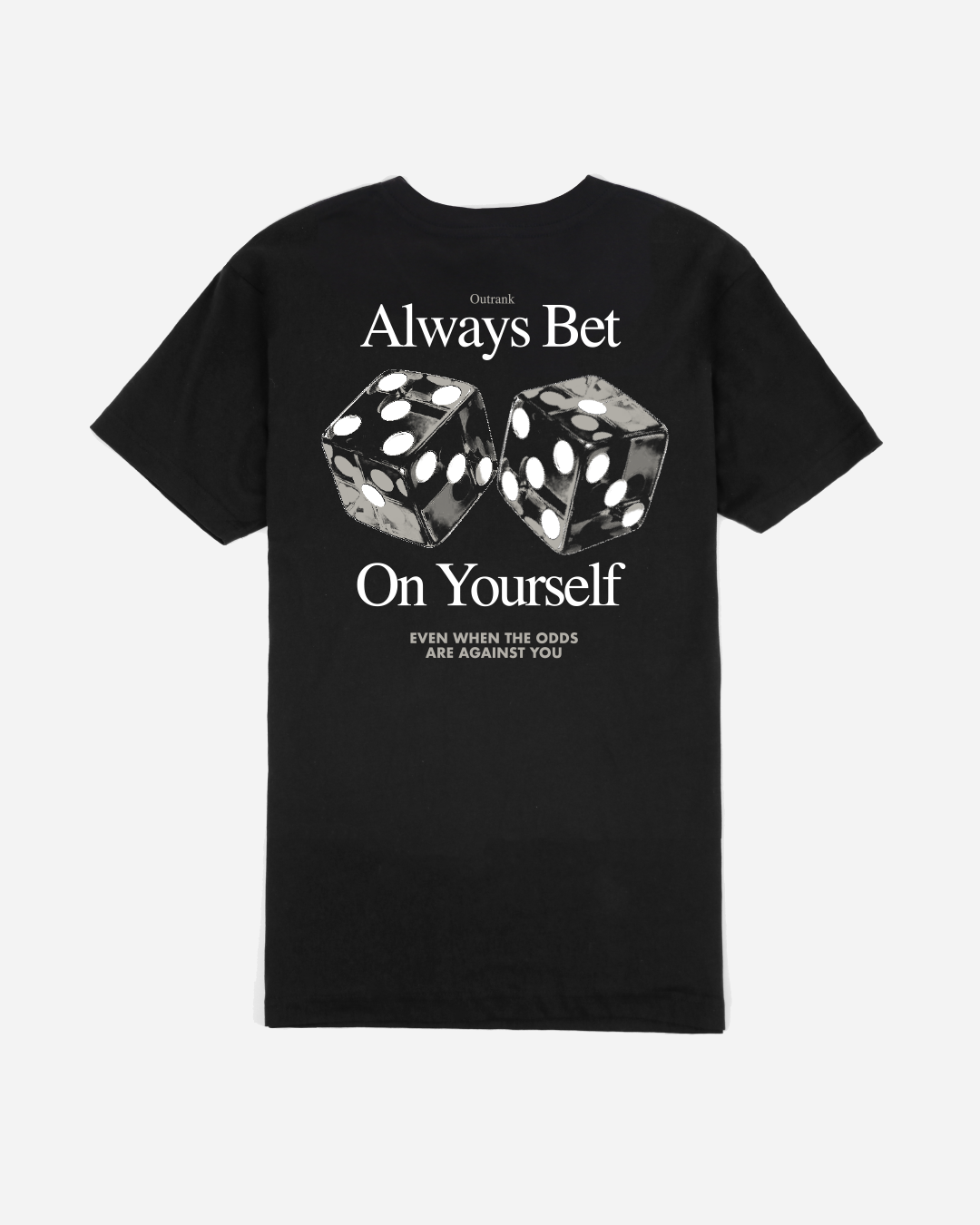Always Bet T-shirt