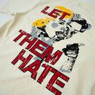 Let Them Hate Ultra Heavyweight T-shirt