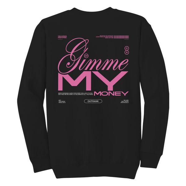 My Money Crewneck Fleece