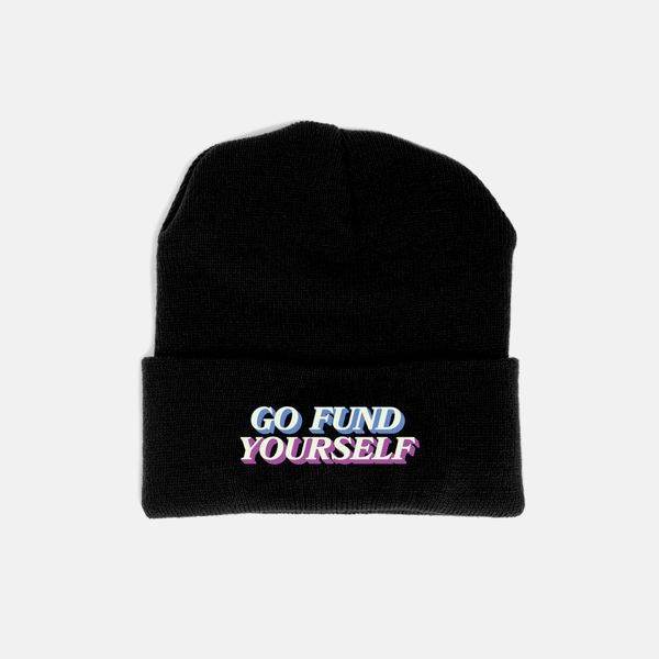 Go Fund Yourself Beanie