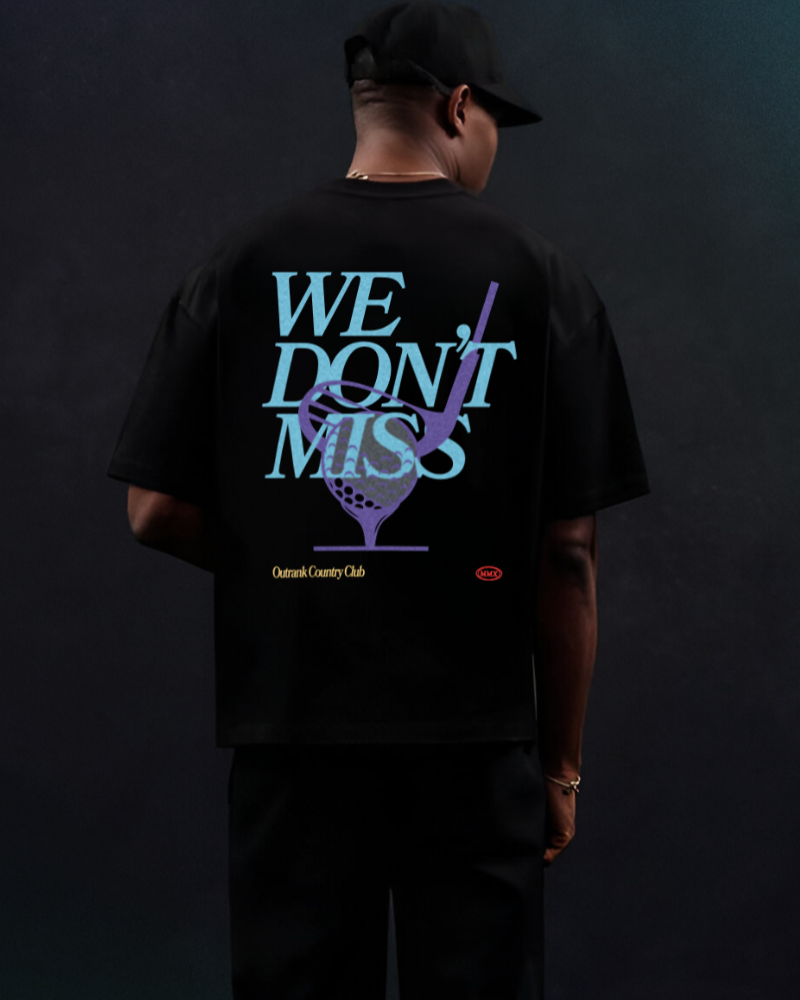 We Don’t Miss T-Shirt