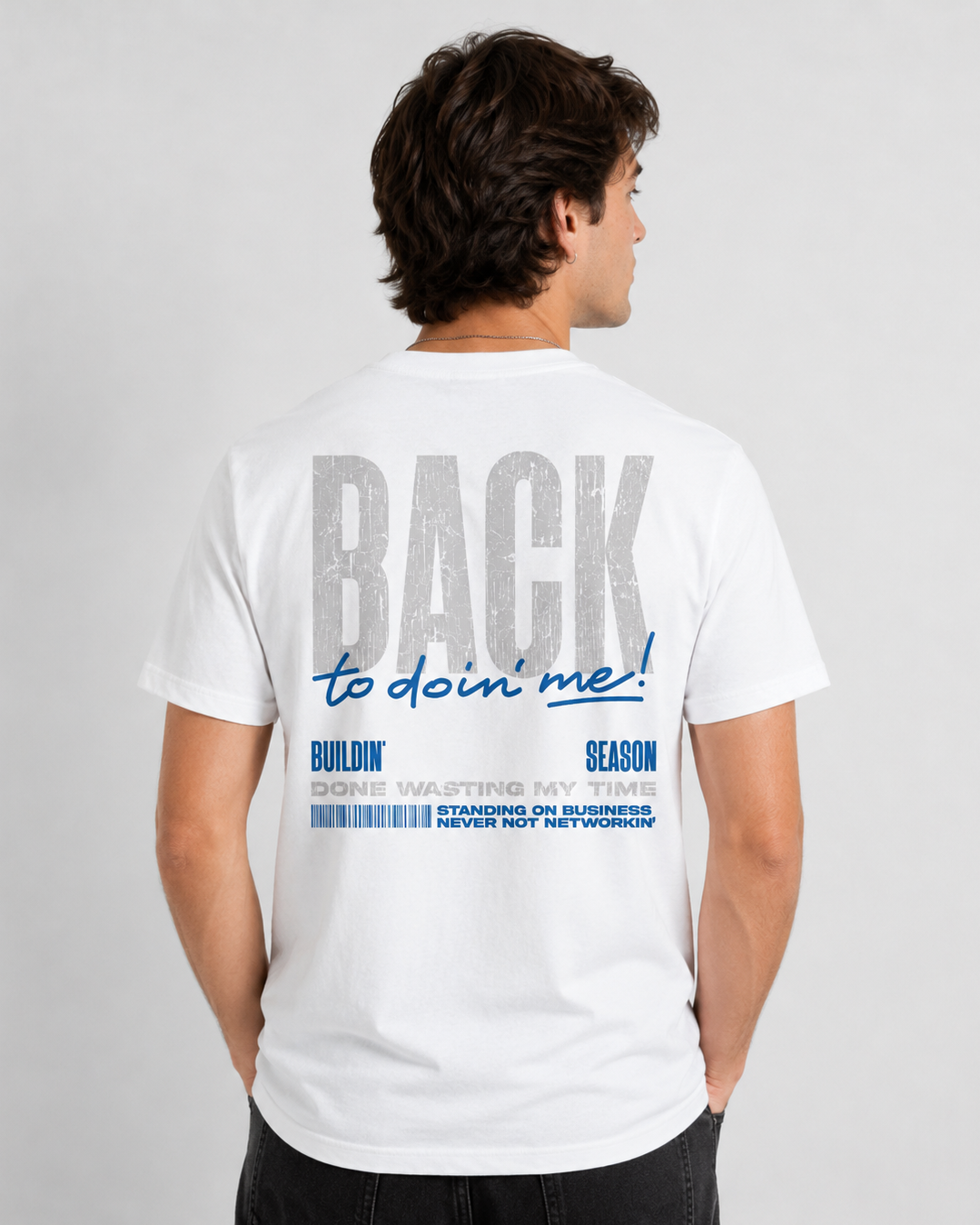 Back To Doin' Me T-Shirt