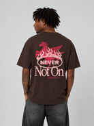 Never Not On T-shirt