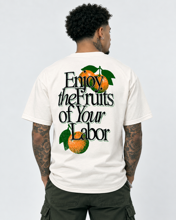 Enjoy the Fruits of your Labor T-Shirt – Outrank Brand