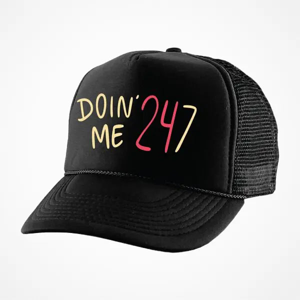 Doin' Me Foam Trucker Hat - Outrank