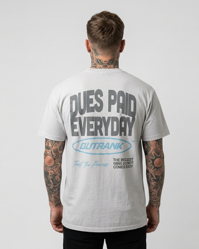 Dues Paid Everyday T-Shirt