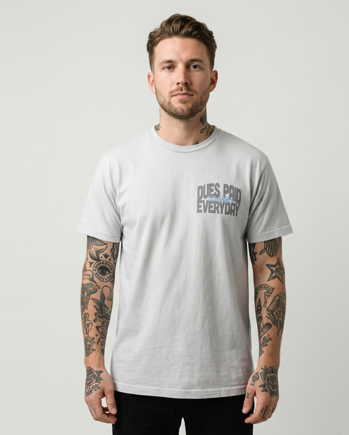 Dues Paid Everyday T-Shirt