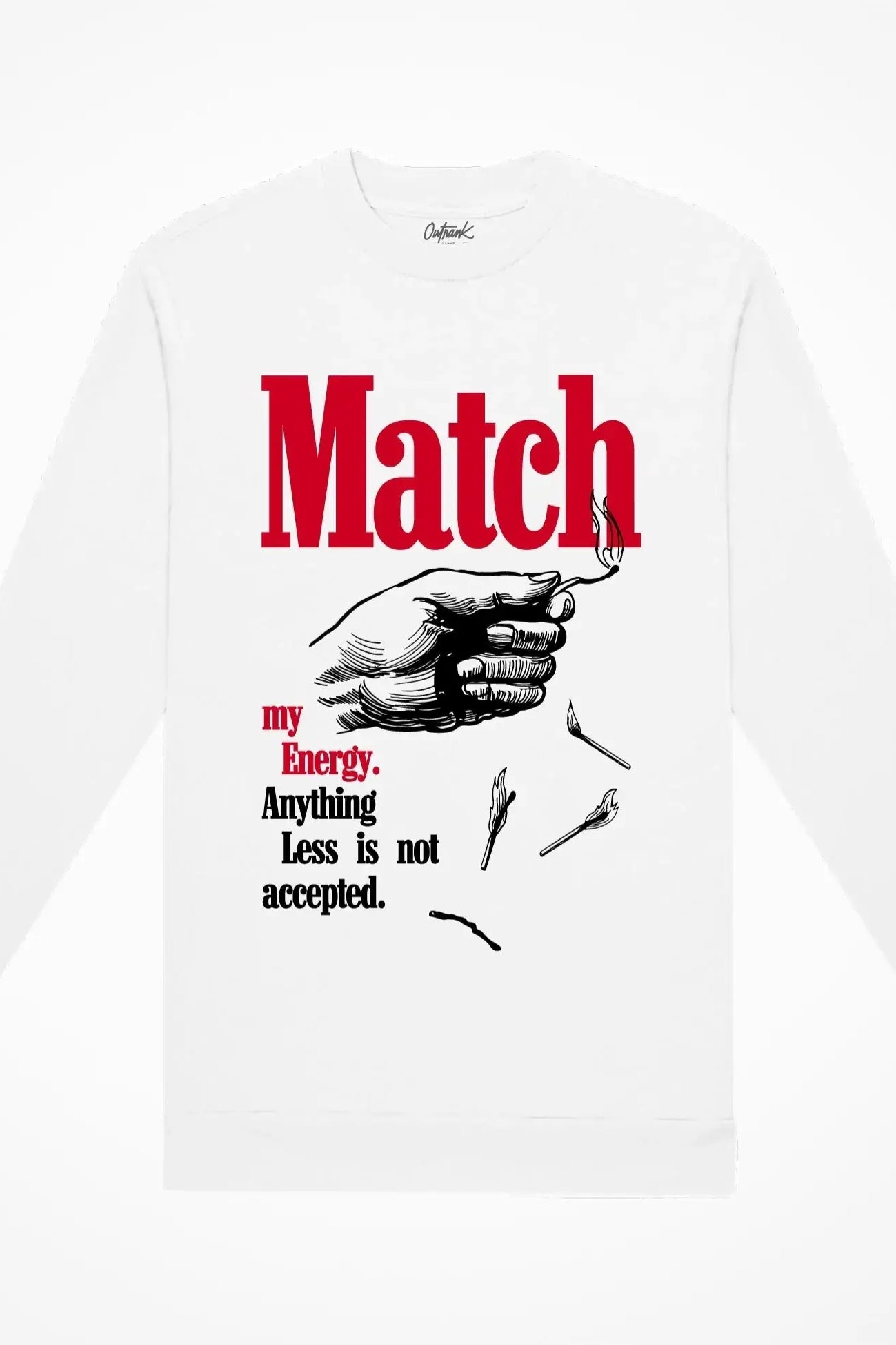 Match My Energy Long Sleeve T-Shirt - Outrank