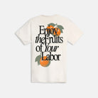 Enjoy the Fruits of your Labor T-Shirt