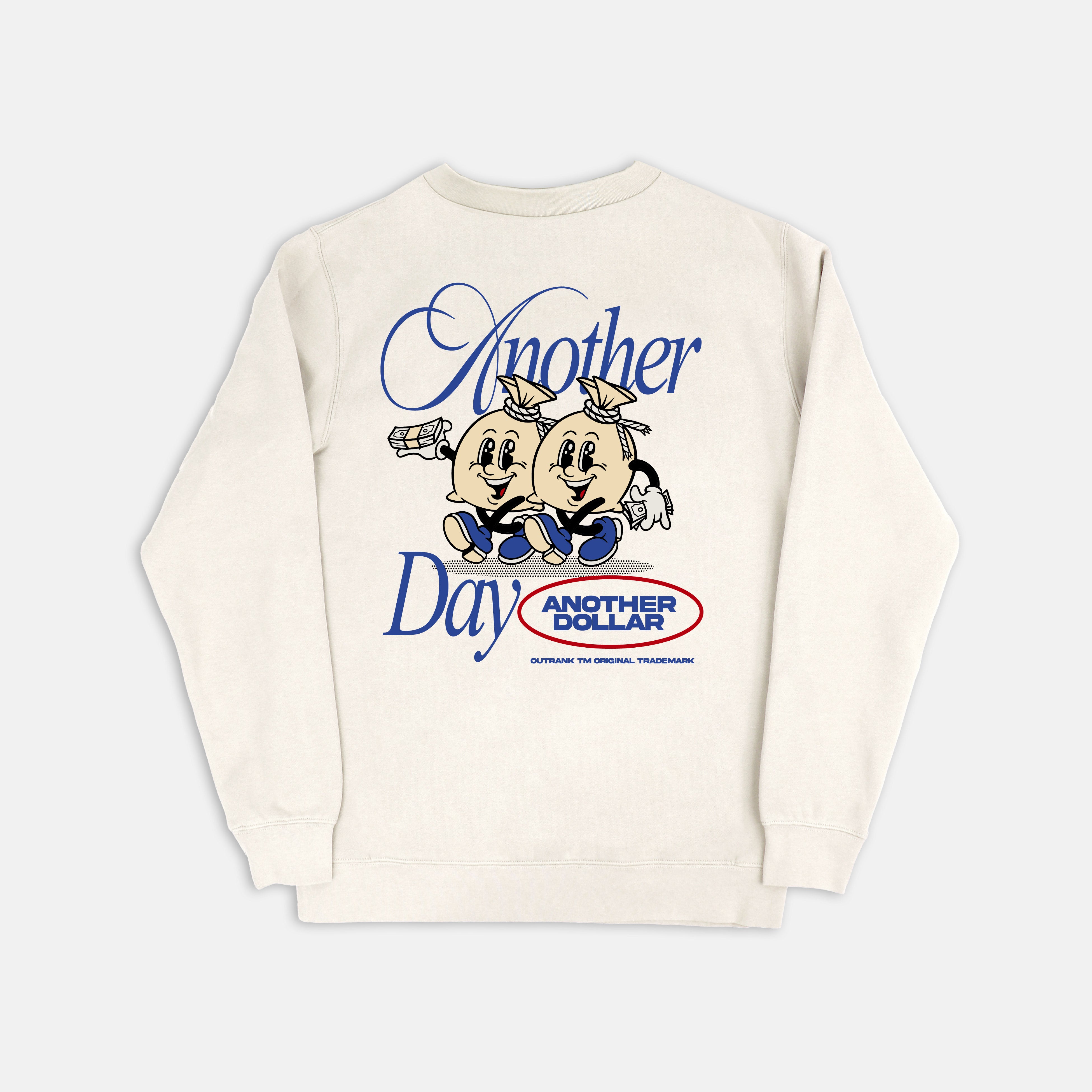 Another Dollar Crewneck Fleece