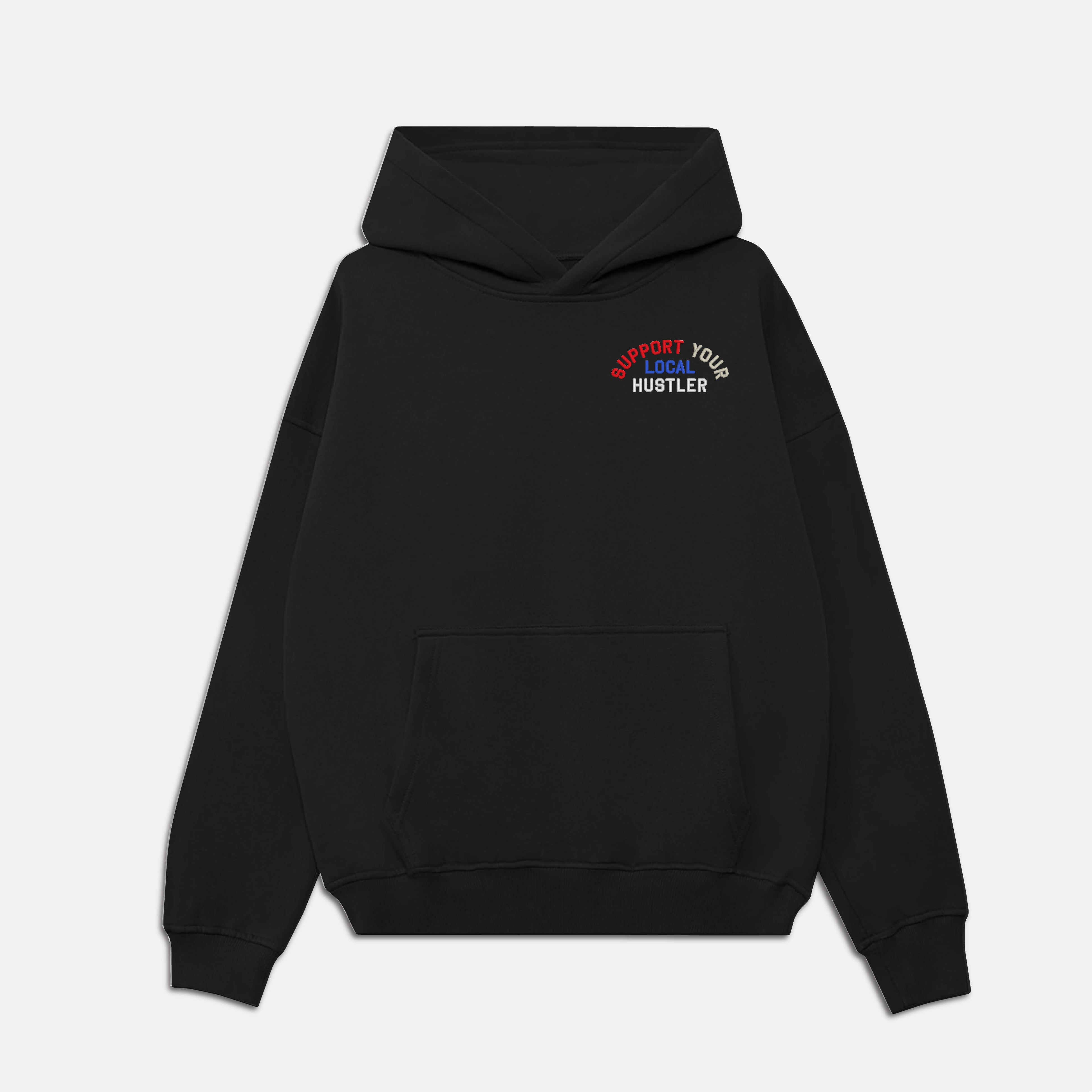 Support Your Local Hustler Embroidered Ultra Heavyweight Hoodie