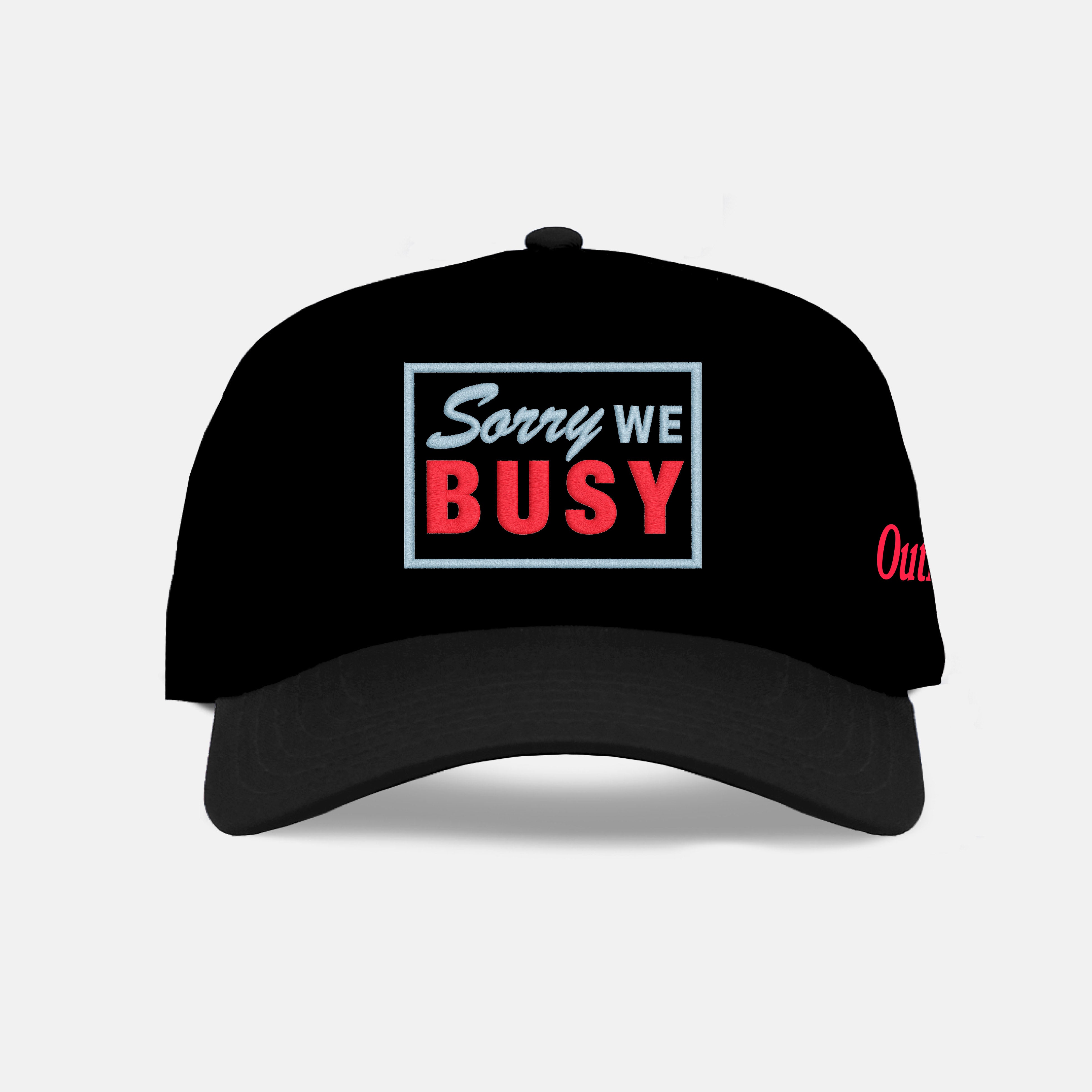 Sorry We Busy Embroidered Snapback
