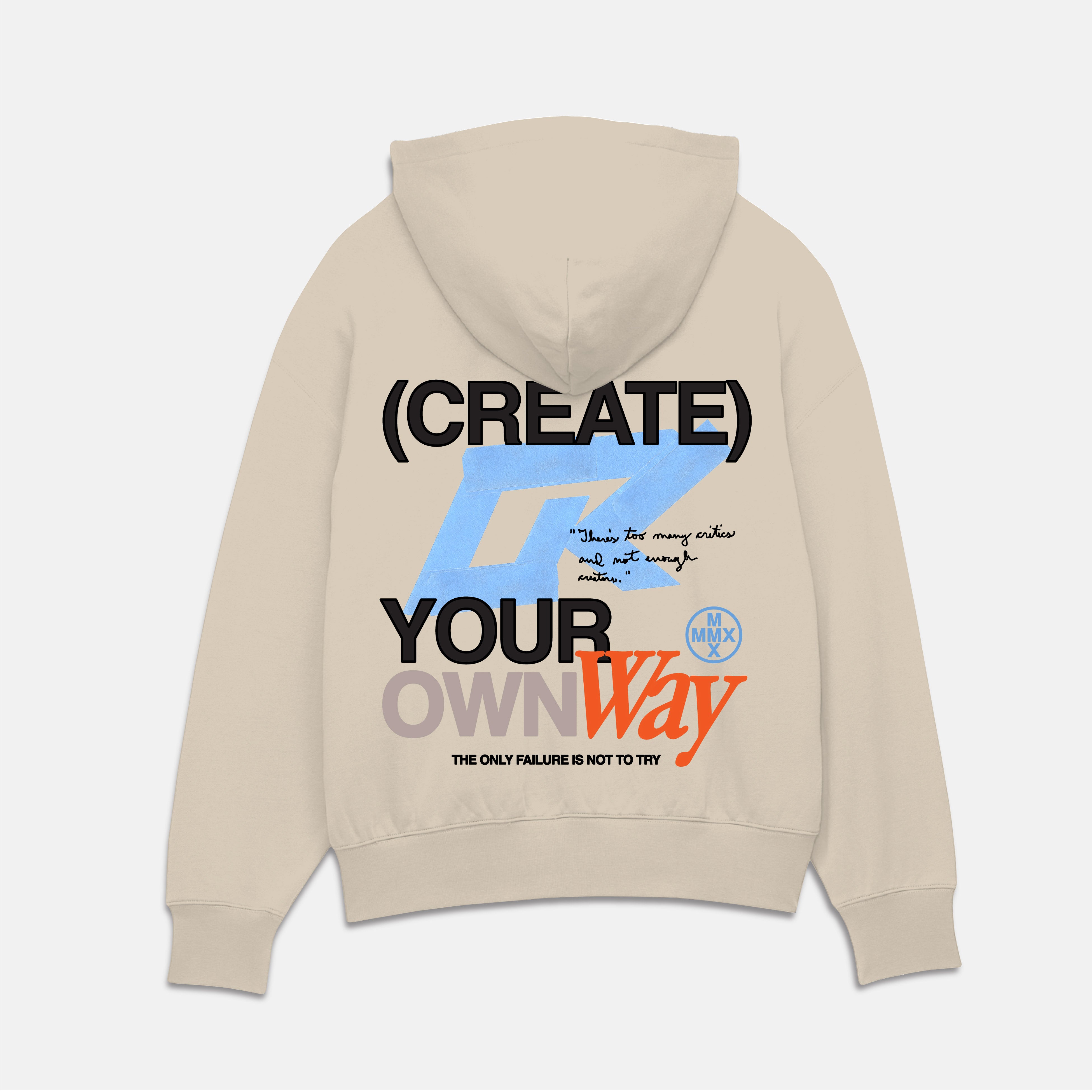 Create Your Own Way Ultra Heavyweight Hoodie