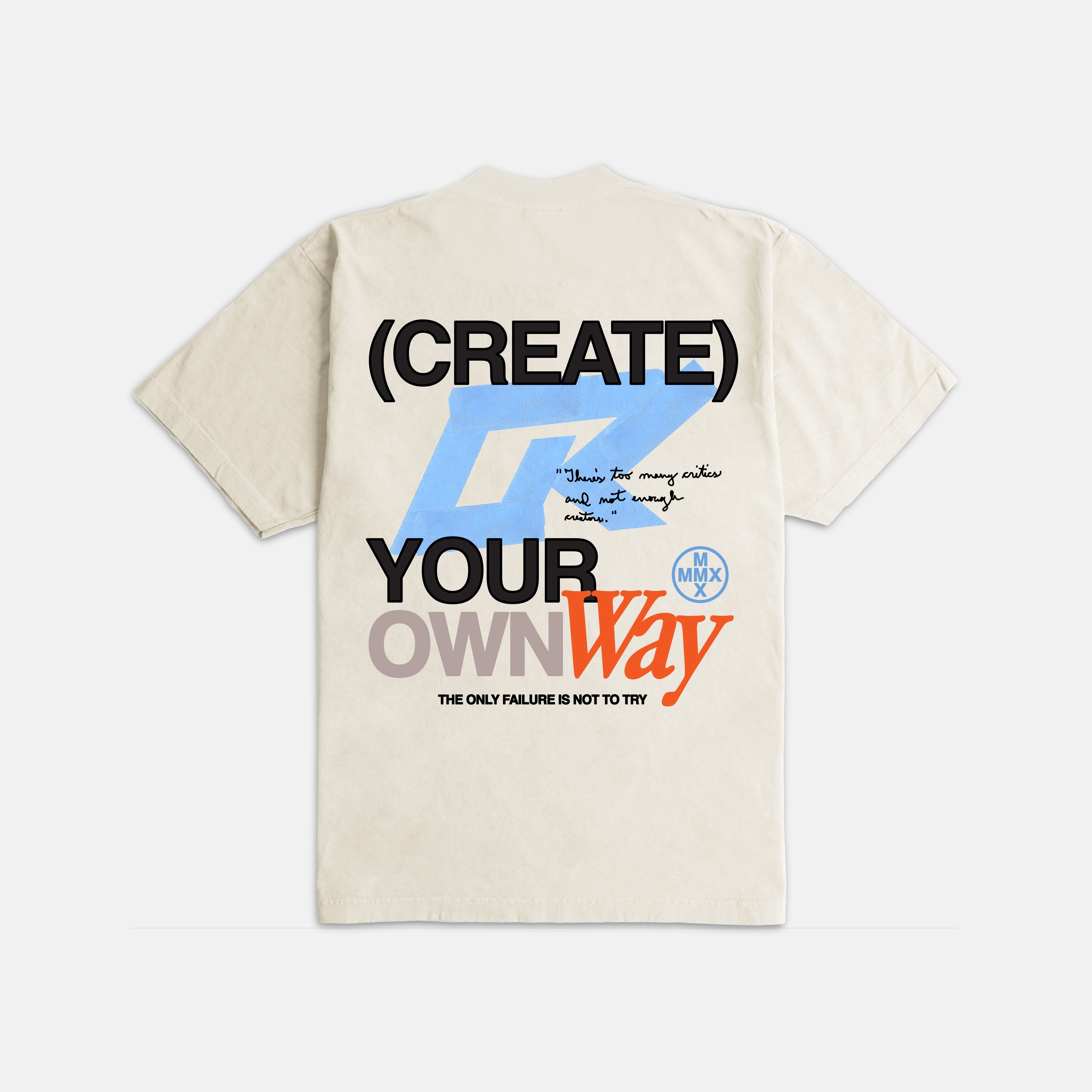 Create Your Own Way Ultra Heavyweight T-shirt