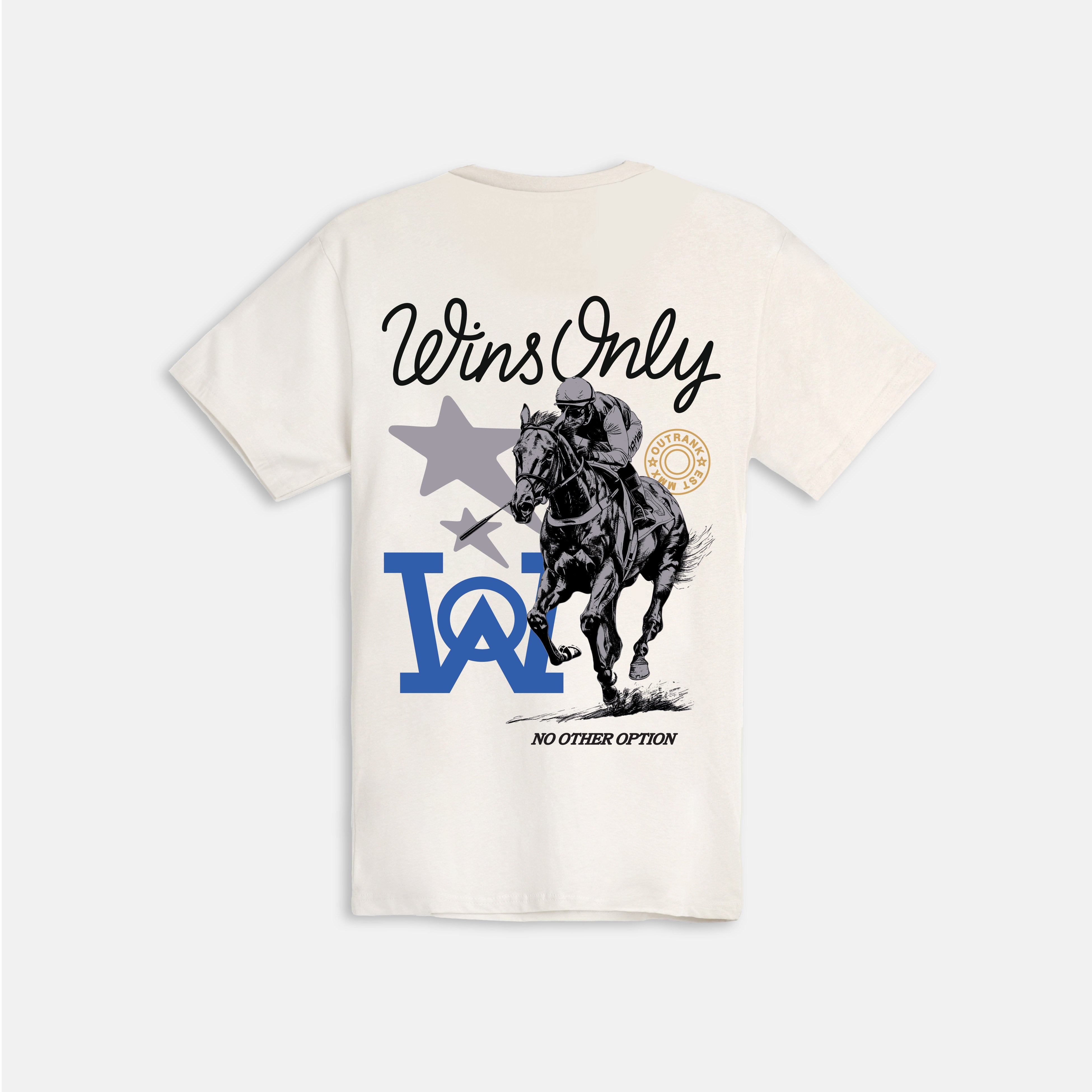 Wins Only T-Shirt