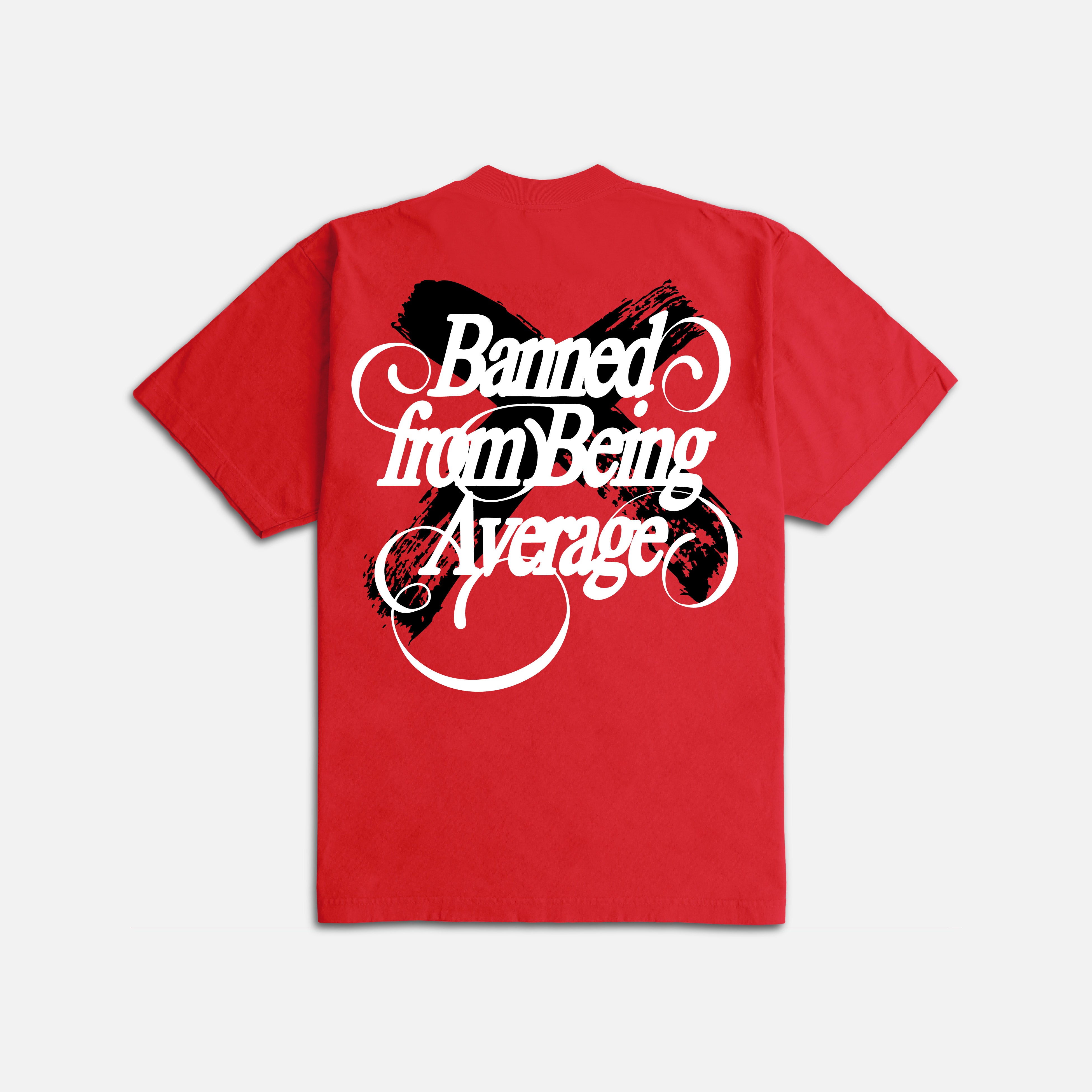 Banned from Being Average Ultra Heavyweight T-shirt