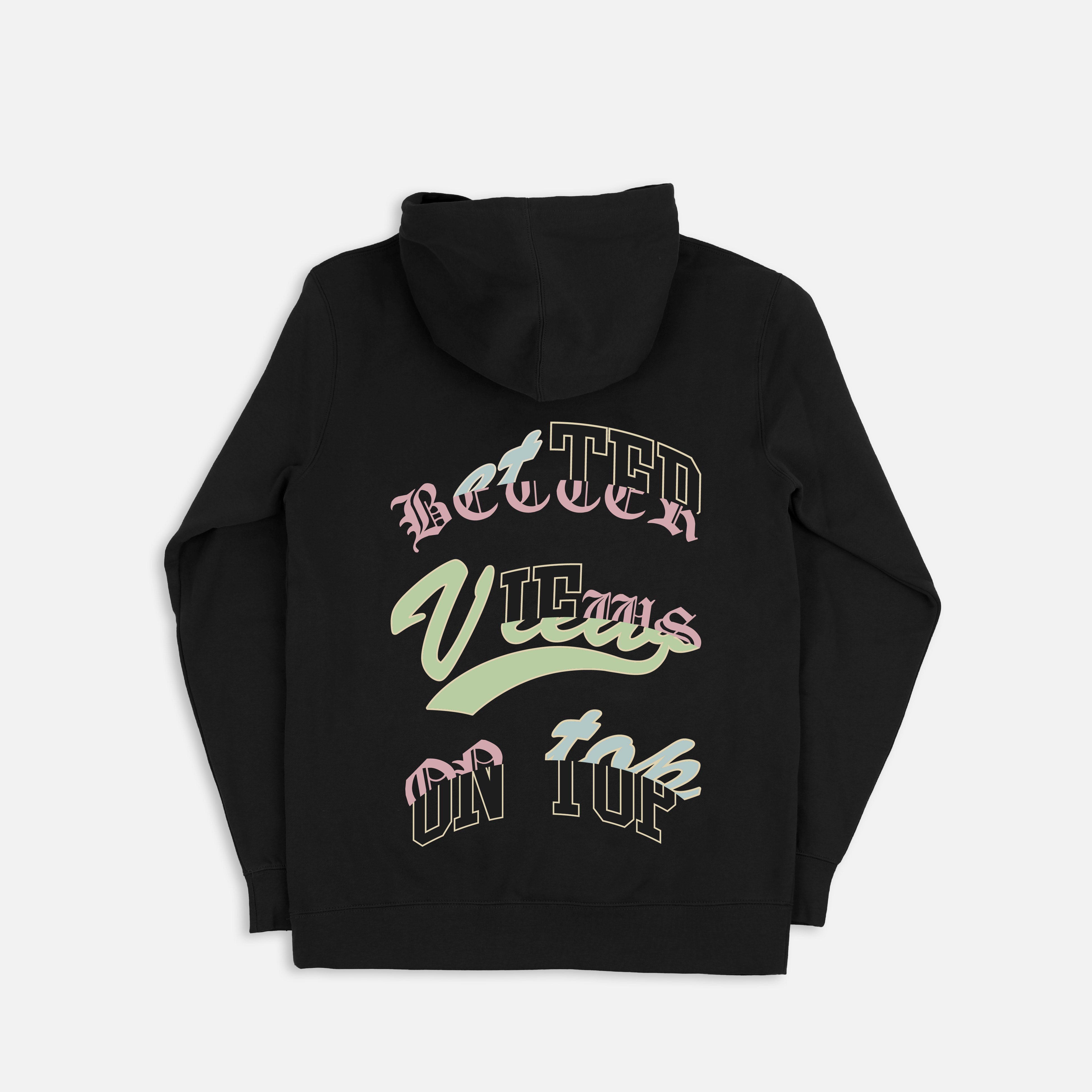 Better Views On Top Hoodie