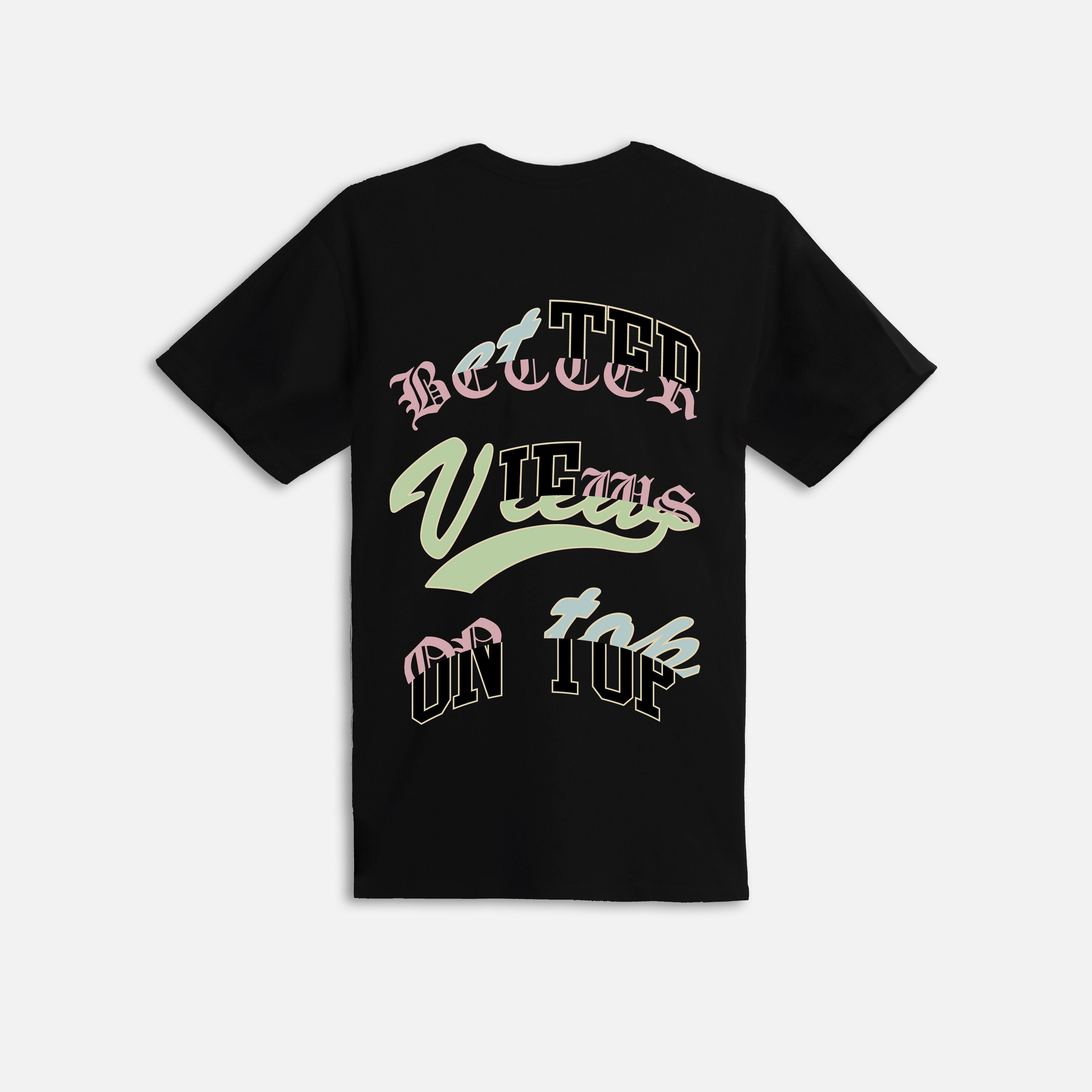 Better Views On Top T-Shirt