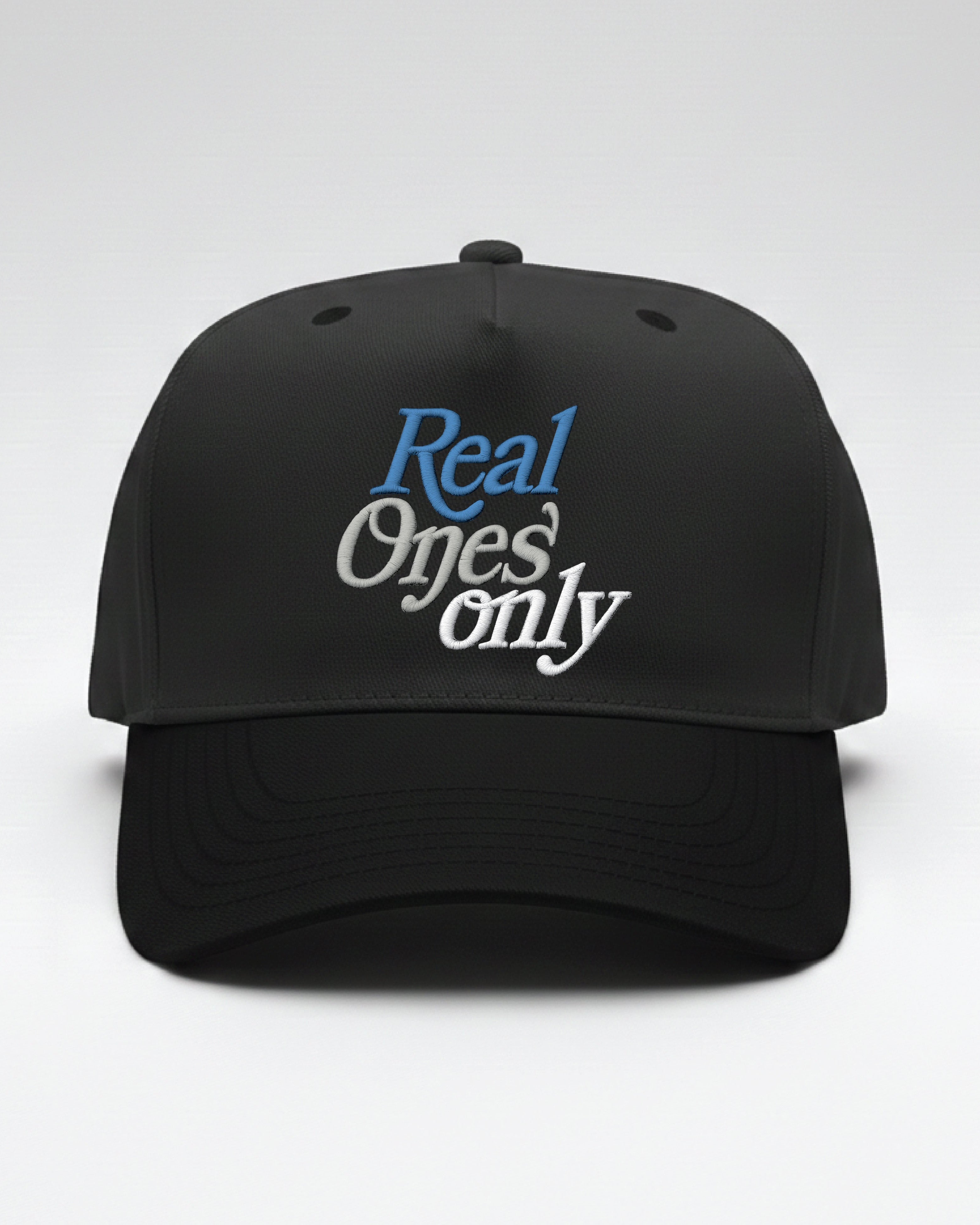 Real Ones Only Embroidered Snapback