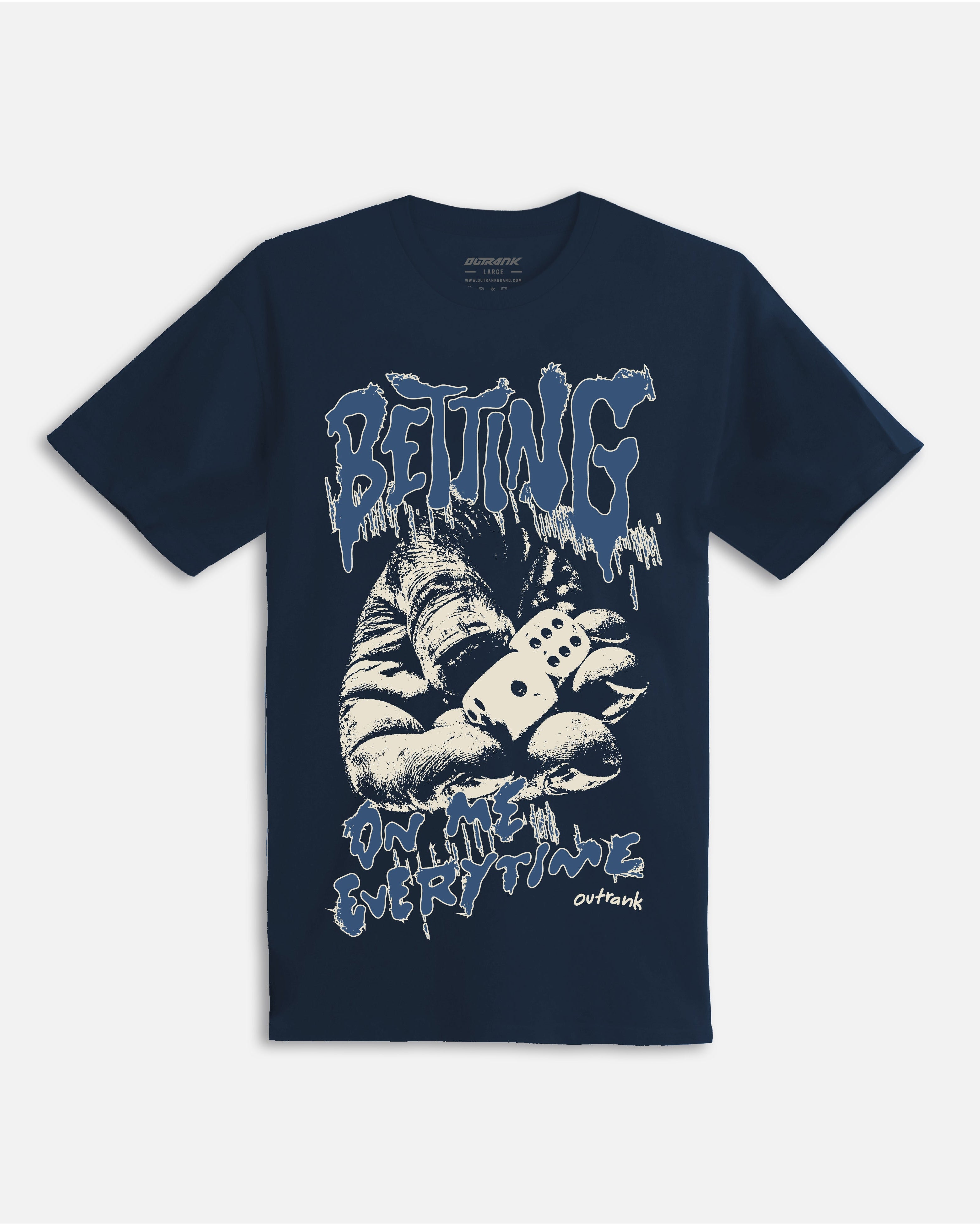 Betting On Me Every Time T-Shirt