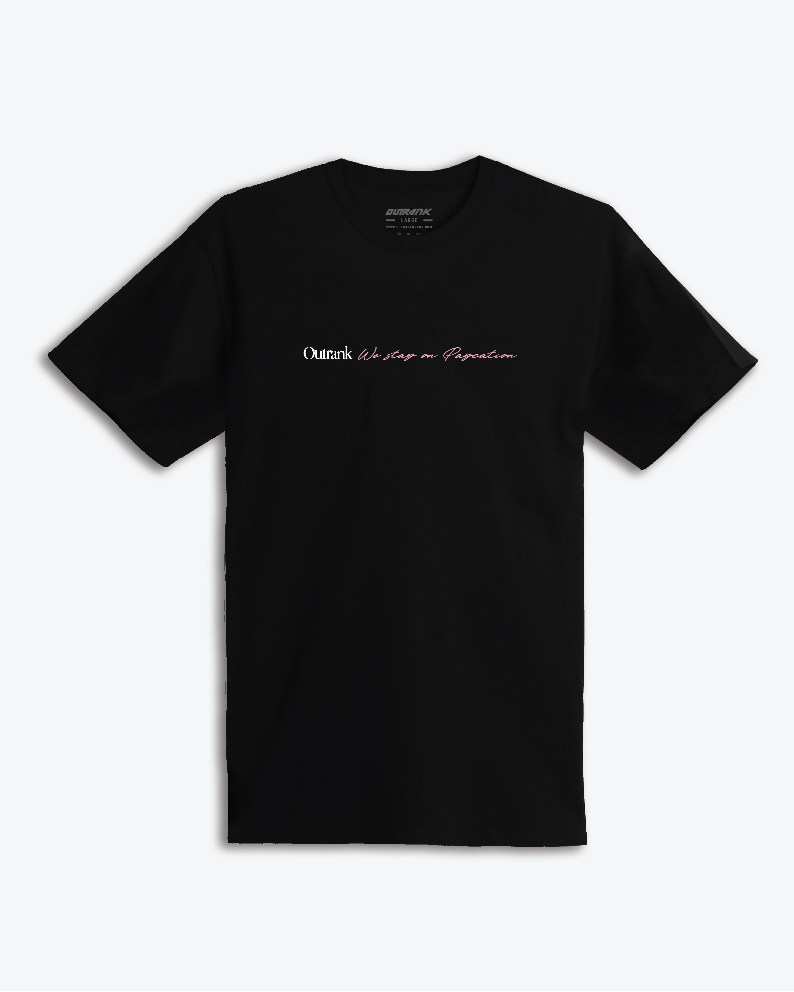 We Stay On Paycation T-Shirt