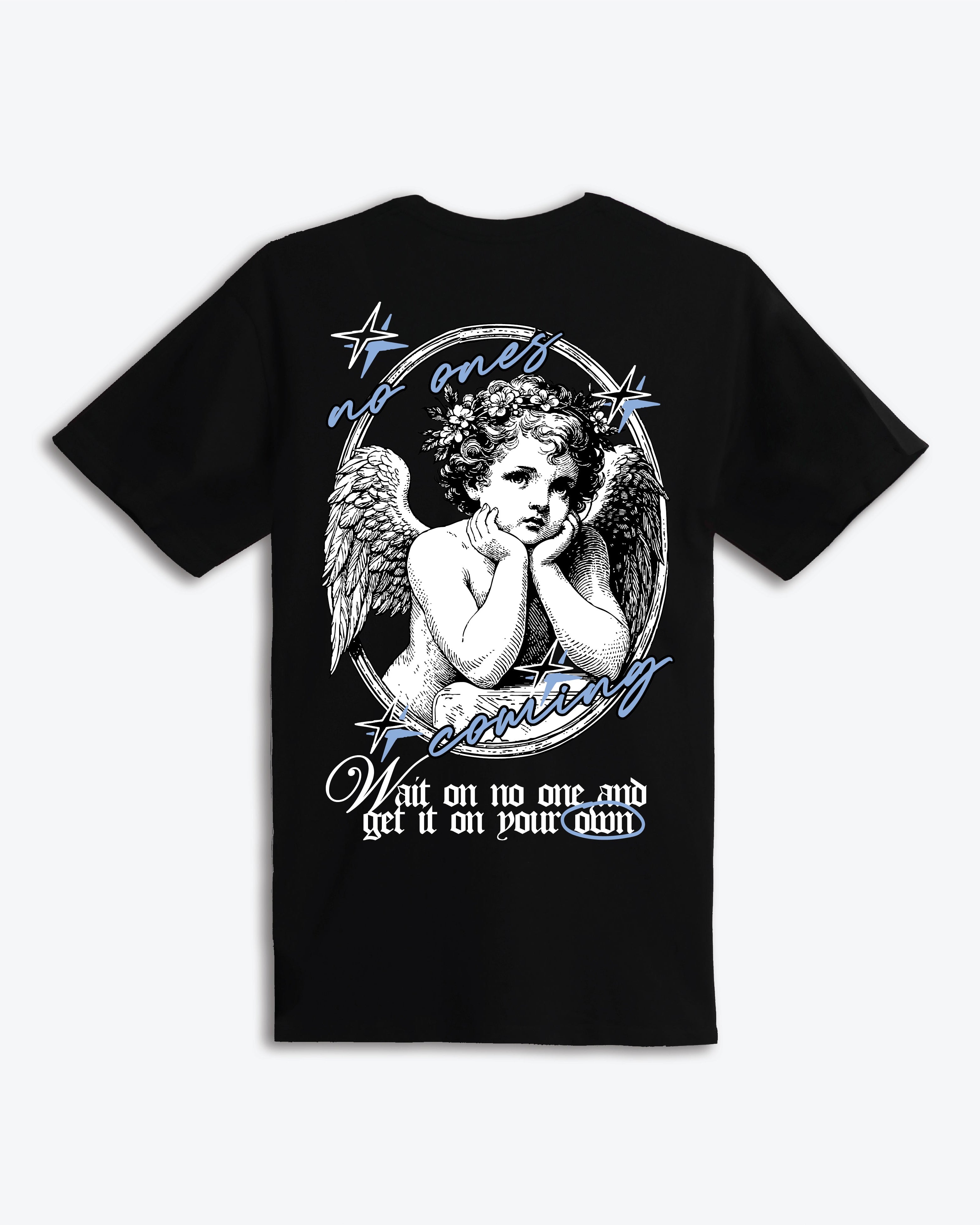 Wait On No One T-Shirt