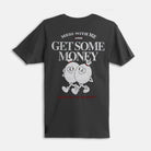 Get Some Money T-shirt - Outrank Brand