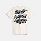 Don't Waste My Time