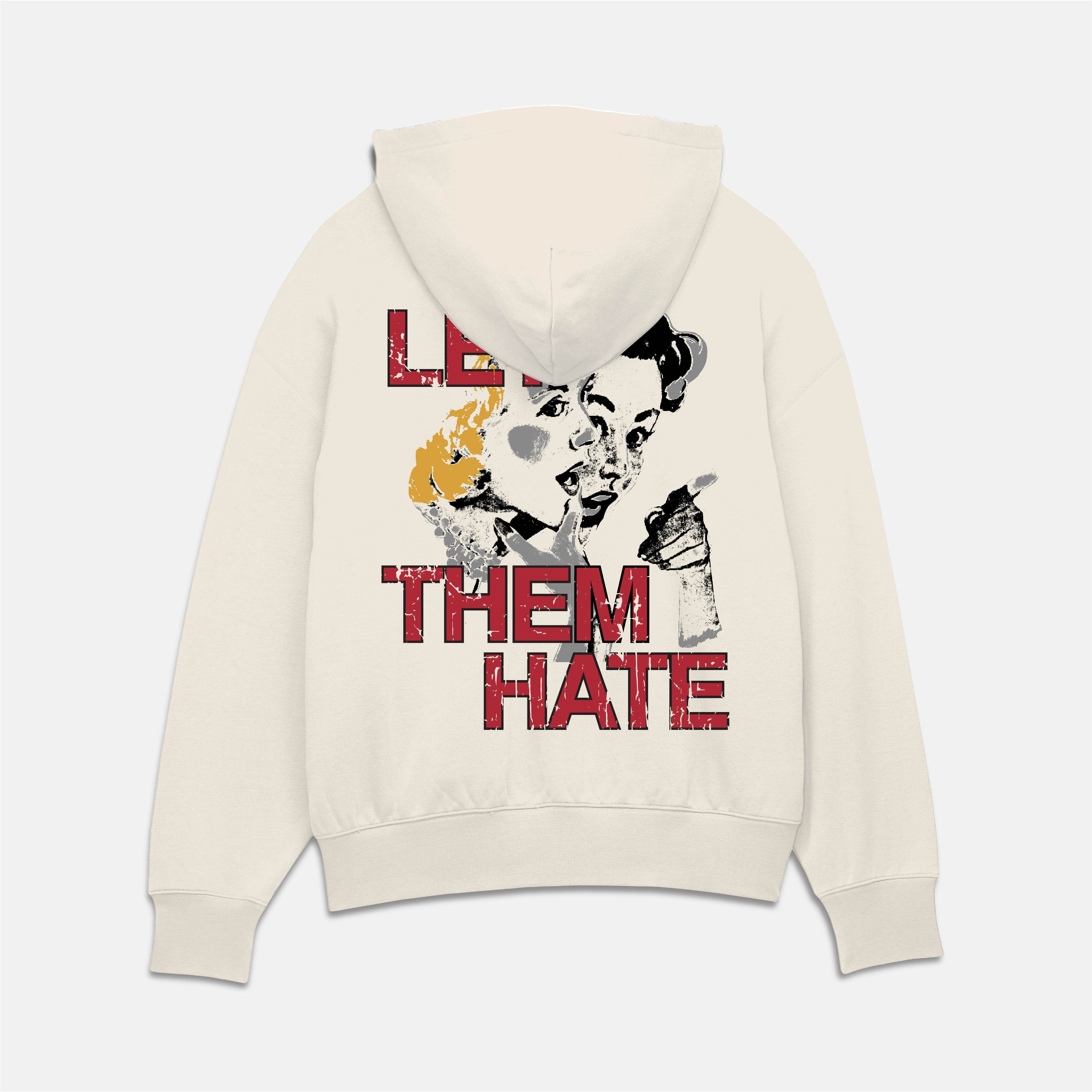 Let Them Hate Premium Hoodie - Outrank Brand